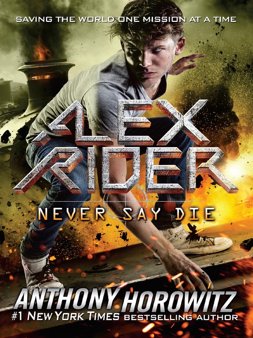 Title details for Never Say Die by Anthony Horowitz - Wait list